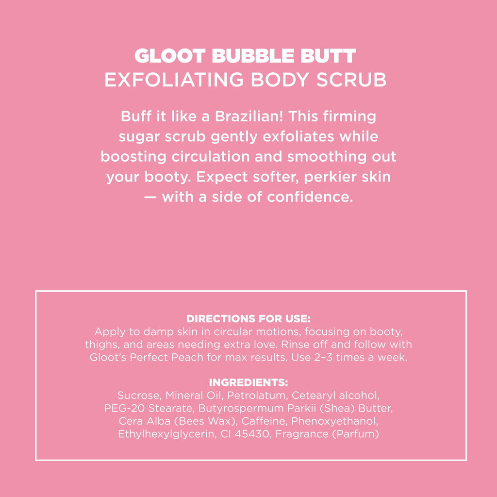 Product description for Gloot Bubble Butt Exfoliating Body Scrub on a pink background Muscle Mecca