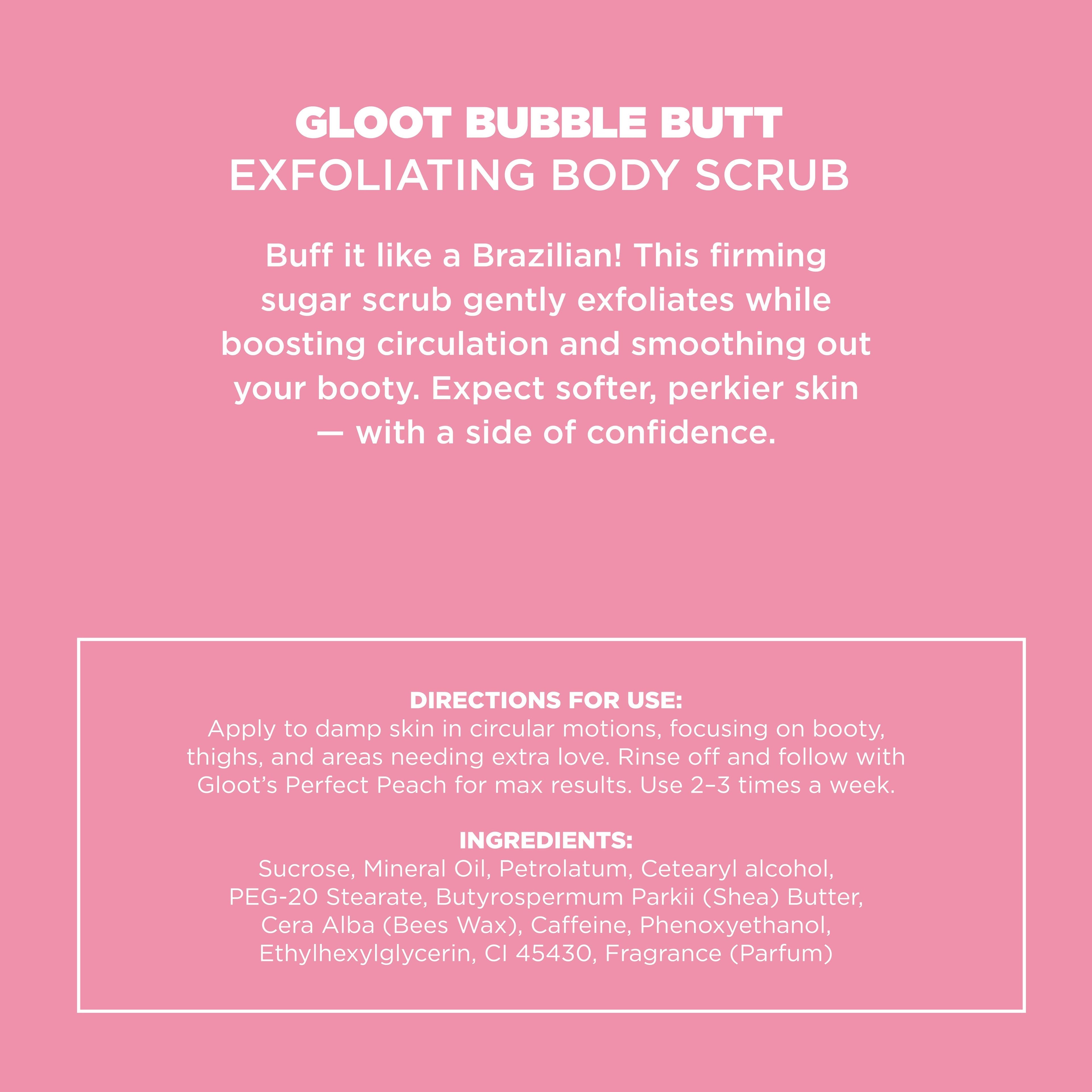 Product description for Gloot Bubble Butt Exfoliating Body Scrub on a pink background Muscle Mecca
